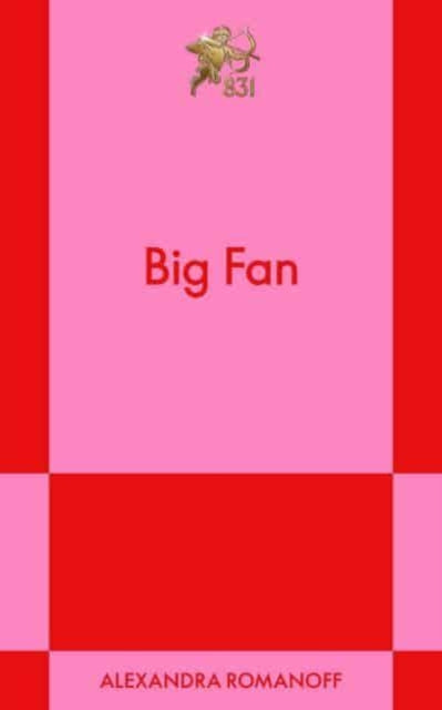 Big Fan : A Modern Romance - 9798893310146