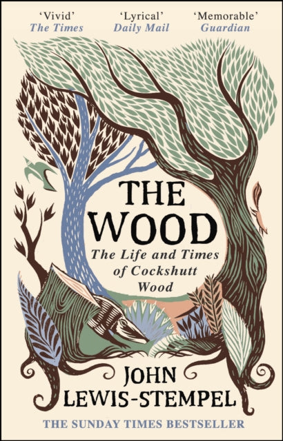 The Wood : The Life & Times of Cockshutt Wood-9781784162436