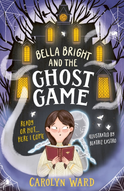 Bella Bright and the Ghost Game-9781801300957