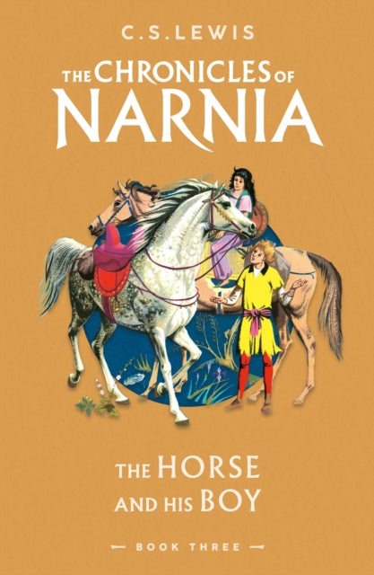 The Horse and His Boy : Book 3 - 9780008663070