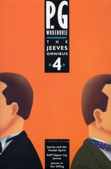 The Jeeves Omnibus - Vol 4 : (Jeeves & Wooster) - 9780091753405