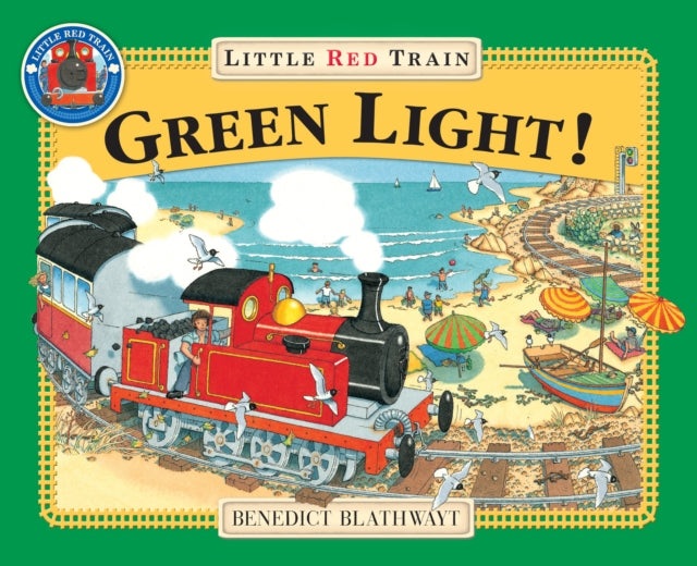 The Little Red Train: Green Light - 9780099265023