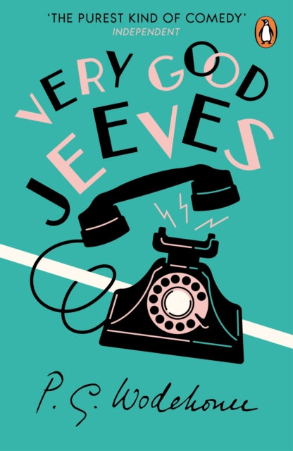 Very Good, Jeeves : (Jeeves & Wooster) - 9780099513728