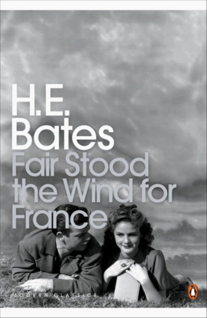 Fair Stood the Wind for France - 9780141188164
