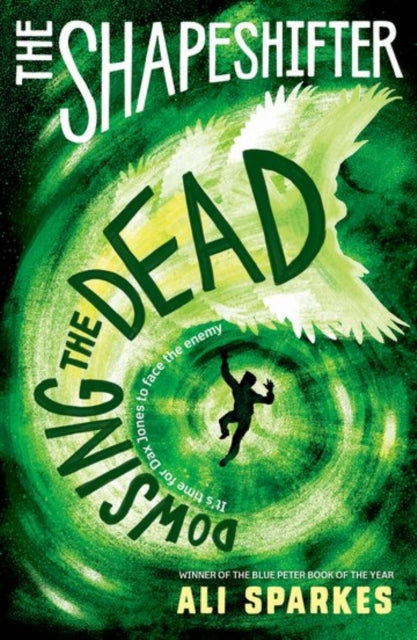 The Shapeshifter: Dowsing the Dead - 9780192746108