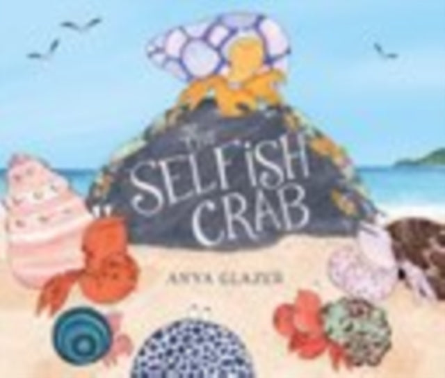 The Selfish Crab - 9780192777812