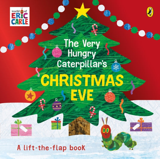 The Very Hungry Caterpillar's Christmas Eve - 9780241350249