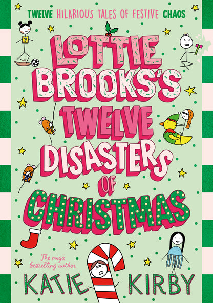 Pre-Order for 8th October 2026: Signed Indie Exclusive copy of Lottie Brooks's Twelve Disasters of Christmas by Katie Kirby