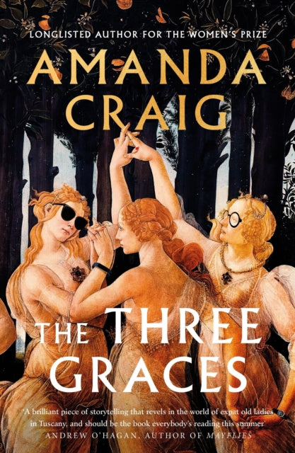 The Three Graces : 'The book everybody should be reading this summer' Andrew O'Hagan - 9780349144917