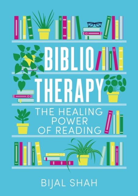 Bibliotherapy : The Healing Power of Reading - 9780349436036