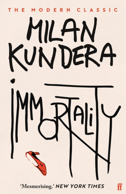 Immortality : 'An artist, clearly one of the best to be found anywhere' (Salman Rushdie) - 9780571144563