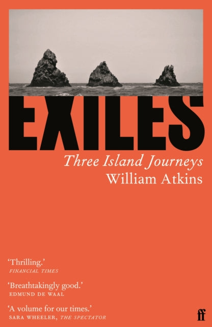Exiles : Three Island Journeys - 9780571352999