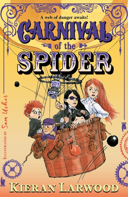 Carnival of the Spider : BLUE PETER BOOK AWARD-WINNING AUTHOR - 9780571364541