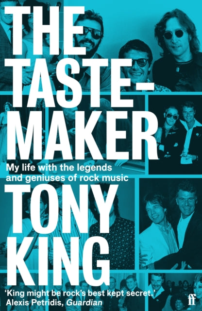 The Tastemaker : My Life with the Legends and Geniuses of Rock Music - 9780571371952