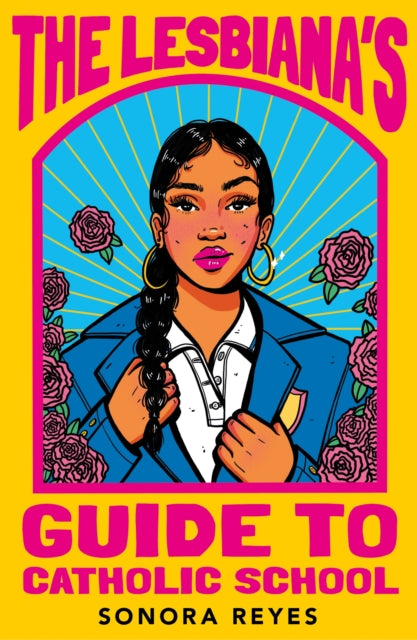 The Lesbiana's Guide To Catholic School - 9780571373765