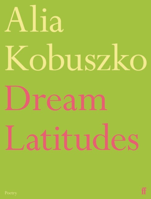 Dream Latitudes - 9780571395446
