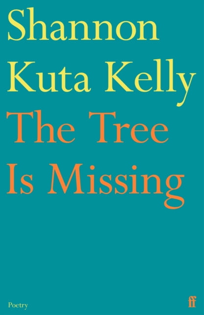 The Tree Is Missing - 9780571395576