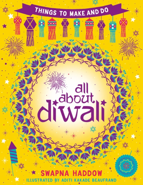 All About Diwali: Things to Make and Do - 9780702309595