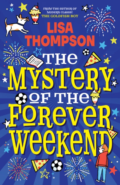The Mystery of the Forever Weekend - 9780702322648