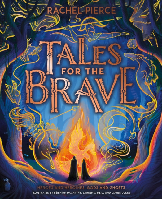 Tales for the Brave: Heroes and Heroines, Gods and Ghosts - 9780702325557
