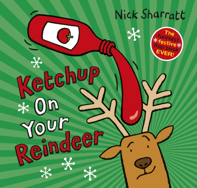 Ketchup on Your Reindeer (PB) - 9780702325847