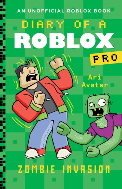 Diary of a Roblox Pro #5: Zombie Invasion - 9780702329371