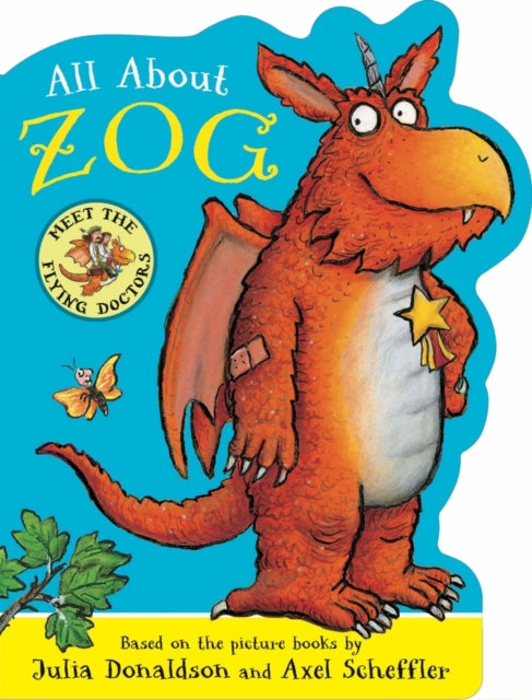 All About Zog - A Zog Shaped Board Book - 9780702332968