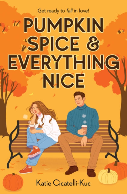 Pumpkin Spice & Everything Nice - 9780702338748