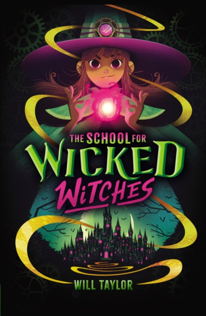 The School for Wicked Witches - 9780702339707