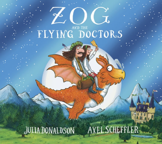 Zog and the Flying Doctors 10th Anniversary Edition - 9780702343957