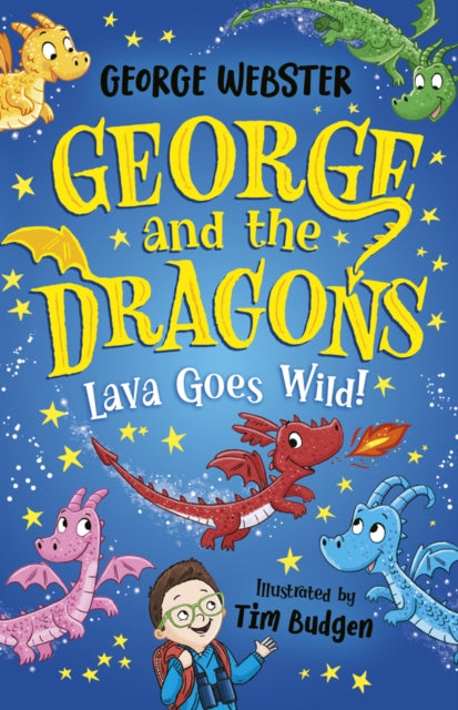 George and the Dragons: Lava Goes Wild! - 9780702345081
