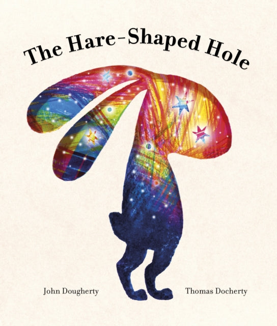 The Hare-Shaped Hole - 9780711276055