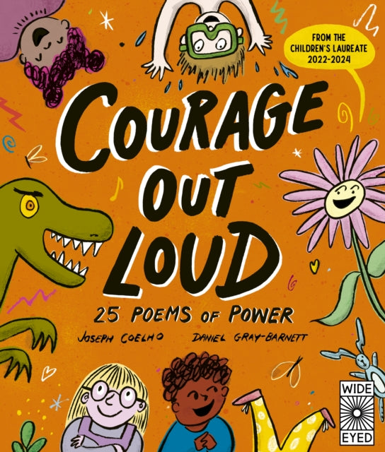 Courage Out Loud : 25 Poems of Power Volume 3 - 9780711284579