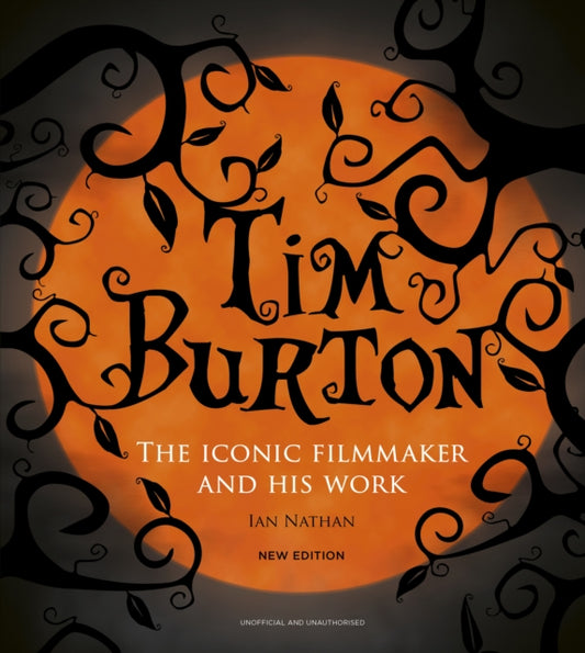 Tim Burton : The Iconic Filmmaker and His Work - 9780711292611