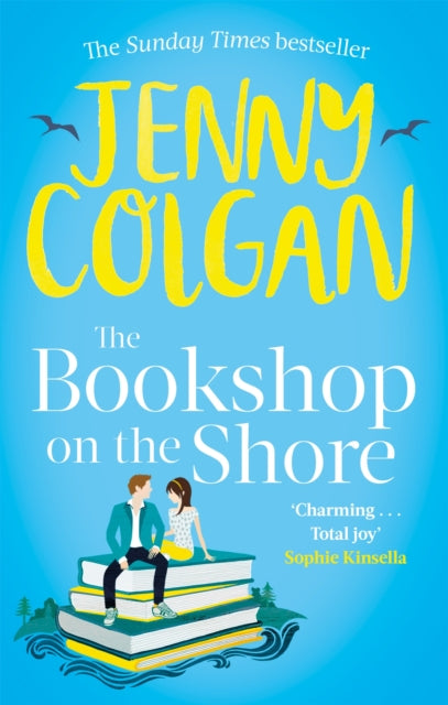 The Bookshop on the Shore : From the bestselling author of feel-good romance - 9780751571998