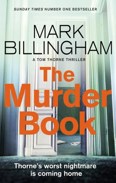 The Murder Book : The incredibly dramatic Sunday Times Tom Thorne bestseller - 9780751577303
