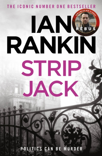 Strip Jack : The #1 bestselling series that inspired BBC One’s REBUS - 9780752883564
