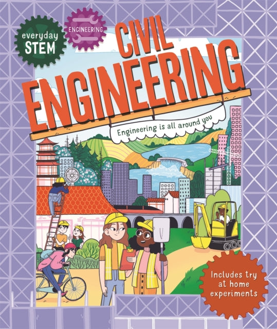 Everyday STEM Engineering - Civil Engineering - 9780753447468