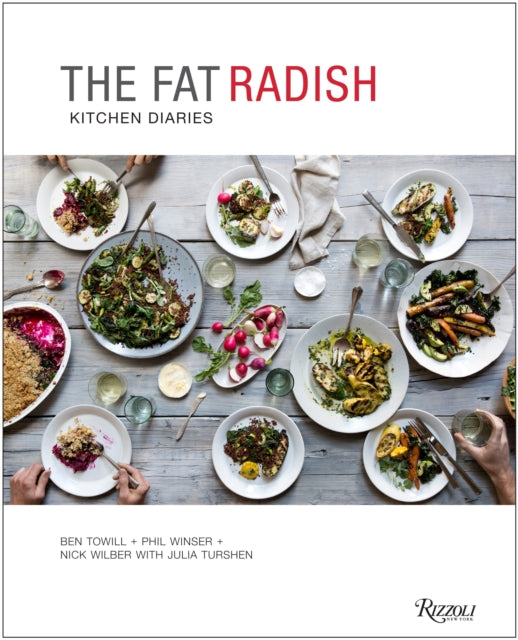 The Fat Radish Kitchen Diaries - 9780847843343