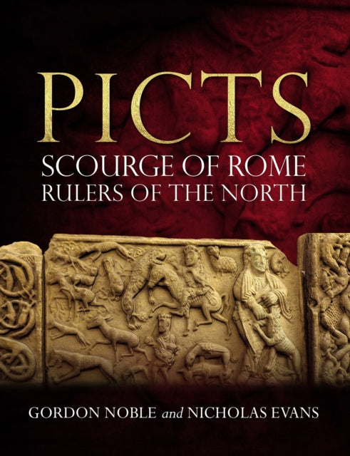 Picts : Scourge of Rome, Rulers of the North - 9780859767323