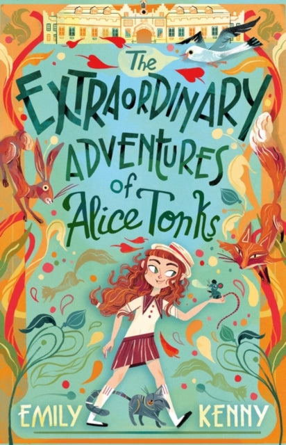 The Extraordinary Adventures of Alice Tonks : Longlisted for the Adrien Prize, 2022 - 9780861542055