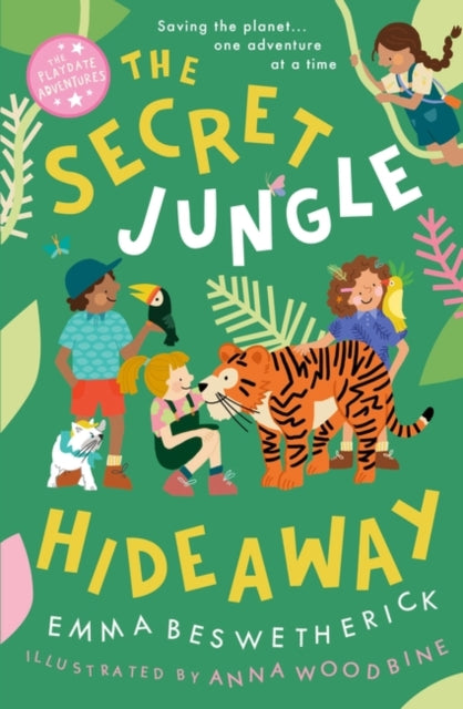 The Secret Jungle Hideaway : Playdate Adventures - 9780861543427