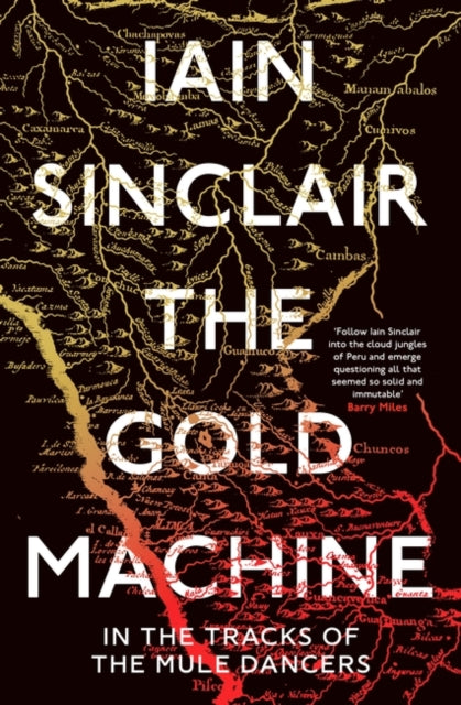 The Gold Machine : Tracking the Ancestors from Highlands to Coffee Colony - 9780861543731
