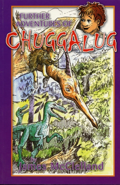 Further Adventures of Chuggalug - 9780907526889
