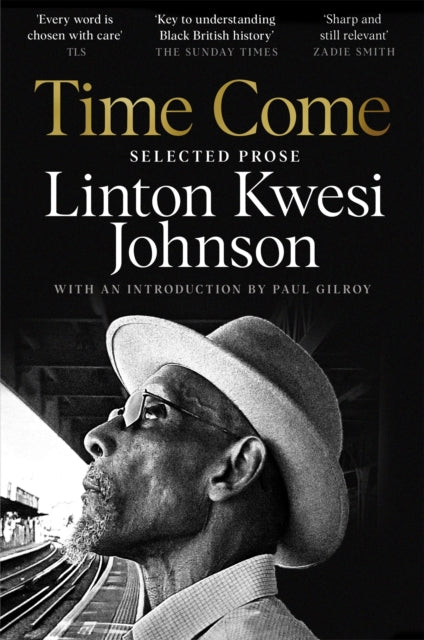 Time Come : Selected Prose - 9781035006335