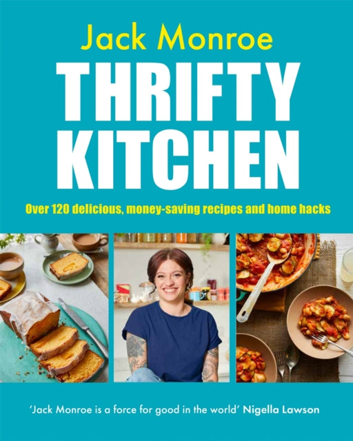 Thrifty Kitchen : Over 120 Delicious, Money-saving Recipes and Home Hacks - 9781035008513