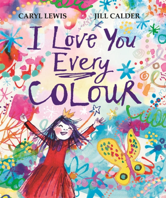 I Love You Every Colour - 9781035010240