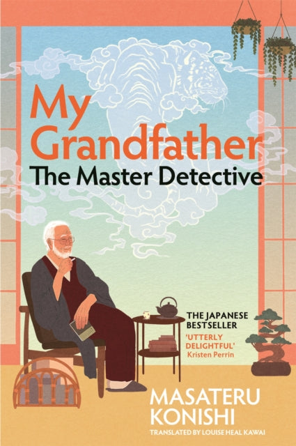 My Grandfather, the Master Detective - 9781035037728