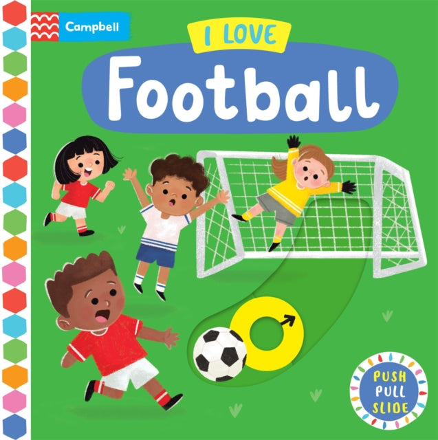 I Love Football : A Push, Pull, Slide Book - 9781035074532