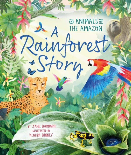 A Rainforest Story : The Animals of the Amazon - 9781035075713
